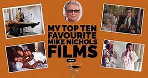 MY TOP TEN FAVOURITE MIKE NICHOLS FILMS