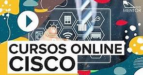 Cursos Online CISCO - Aula Mentor ¡Matricúlate YA!