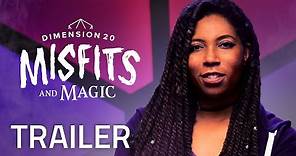 Dimension 20: Misfits and Magic Trailer
