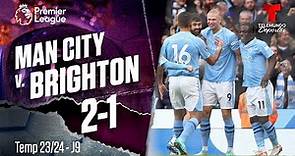 Highlights & Goles: Man. City v. Brighton 2-1 | Premier League | Telemundo Deportes