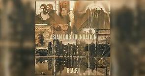 Asian Dub Foundation - Naxalite (Official Audio)