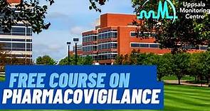 Pharmacovigilance Course Online Free || Pharmacovigilance Certification || Uppsala Monitoring centre