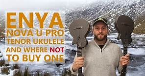 Enya Nova U Pro Tenor Ukulele - Acoustic and Electro Demo, and where to buy one