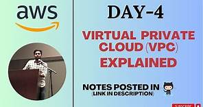 Day-4 | Best VPC explanation| VPC explained in 30 mins| 4K quality| #devops #aws #abhishekveeramalla