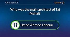 Taj Mahal Quiz - For what purpose was Taj Mahal built? and 4 more questions