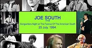 Joe South LIVE at the Songwriters Night at The Festive Of The American South (25 July, 1994)