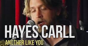 Hayes Carll "Another Like You"