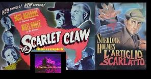 SHERLOCK HOLMES E L'ARTIGLIO SCARLATTO (con Basil Rathbone ) film completo 1944 GIALLO