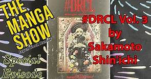 Japan Book Hunter The Manga Show! - #DRCL Midnight Children Vol.3 by Sakamoto Shin’ichi (Bonus Ep.)