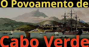 O Povoamento de Cabo Verde
