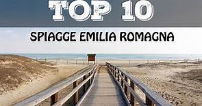 Top 10 spiagge più belle EMILIA ROMAGNA