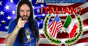 Are Italian Americans, Italian?