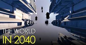 The World in 2040