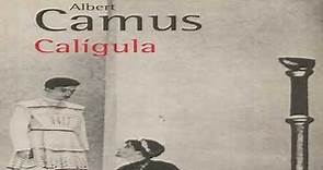 Resumen del libro Calígula (Albert Camus)