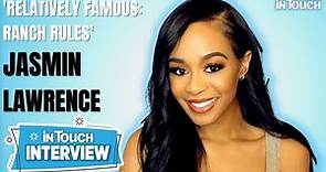 Jasmin Lawrence Talks Boyfriend Eric Murphy, Starring in ‘Relatively Famous: Ranch Rules’ & More!
