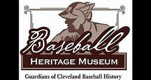 Baseball Heritage Museum at League Park Birthplace of Cleveland Baseball