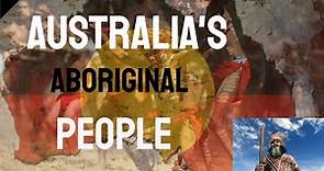Discovering the Ancient Culture of Australia's Aboriginal People