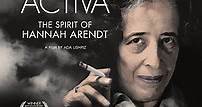Vita Activa :The Spirit of Hannah Arendt