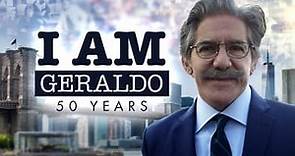 Watch I Am Geraldo 50 Years | Fox Nation
