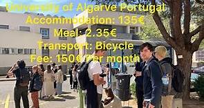 University of Algarve Portugal | Study in Portugal | Expenses | Accommodation in Europe| Meal Price