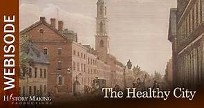 Fever: 1793 - The Healthy City