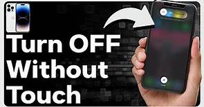 How To Turn Off Any iPhone Without Touch Screen