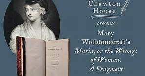 Maria, or the Wrongs of Woman: A Chawton House Audiobook