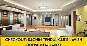 A Tour Of Sachin Tendulkar's Lavish House In Mumbai | Cricfit