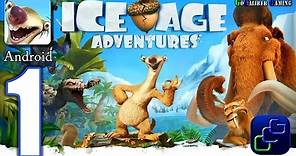 ICE AGE Adventures Android Walkthrough - Gameplay Part 1 - The Freezing Lands