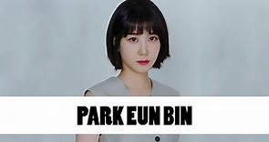 10 Things You Didn't Know About Park Eun Bin (박은빈) | Star Fun Facts