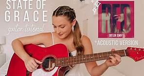 Taylor Swift State of Grace Guitar Tutorial (Acoustic) // Nena Shelby