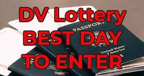 DV Lottery | Best Day TO ENTER The Greencard Lottery!!!