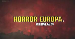 Horror Europa with Mark Gatiss (Legendado PTBR)