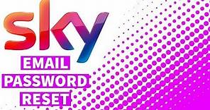 Sky Email Password Reset