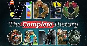 Video Game Time Capsule: The Complete History of Gaming