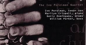 The Ivo Perelman Quartet - Sound Hierarchy