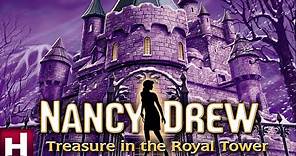 Nancy Drew: Treasure in the Royal Tower Official Trailer | Nancy Drew Mystery Games