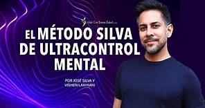 Masterclass - El Método Silva de Ultra control mental - Jose Silva & Vishen