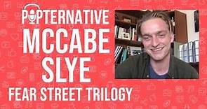 McCabe Slye talks about the Fear Street Trilogy on Netflix and much more!