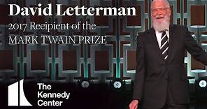 David Letterman Acceptance Speech | 2017 Mark Twain Prize