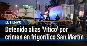 Nuevas capturas por caso de doble asesinato en frigorífico San Martín| El Tiempo