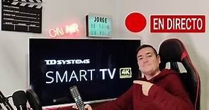 📺TD SYSTEMS Smart TV | Te explicó las configuraciones y funciones 🔴Directo! #tecnologia #tecnologia