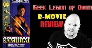 AMERICAN SAMURAI ( 1992 Mark Dacascos ) B-Movie review