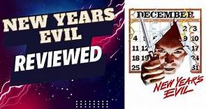 New Years Evil - Reviewed