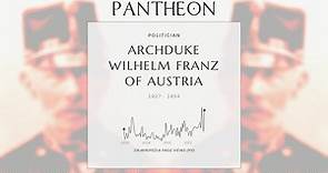 Archduke Wilhelm Franz of Austria Biography