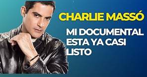 Charlie Massó [ MI DOCUMENTAL ESTA YA CASI LISTO. ]#menudo #charliemasso