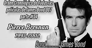 Orden cronológico de TODAS las PELÍCULAS de JAMES BOND 007 parte 04 (Pierce Brosnan)