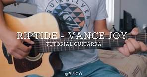 Riptide - Vance Joy | Tutorial guitarra en Español