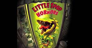 Little Shop of Horrors - Somewhere That's Green