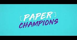 Paper Champions - Official Trailer